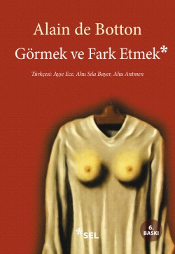 Görmek ve Fark Etmek Görmek ve Fark Etmek