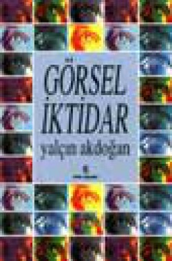 Görsel İktidar Görsel İktidar