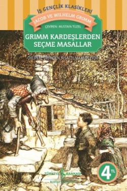Grimm Kardeşlerden Seçme Masallar Grimm Kardeşlerden Seçme Masallar