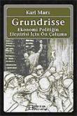 Grundrisse Ekonomi Politiğin Eleştirisi İçin Ön Çalışma