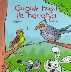 Guguk Kuşu ile Kanarya Guguk Kuşu ile Kanarya
