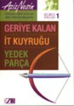 Gülmece Öyküleri 1/ Geriye Kalan_İt Kuyruğu-Yedek Parça Gülmece Öyküleri 1/ Geriye Kalan_İt Kuyruğu-Yedek