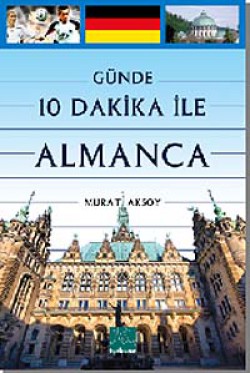 Günde 10 Dakika ile Almanca Günde 10 Dakika ile Almanca
