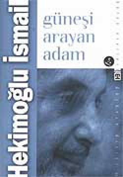 Güneşi Arayan Adam Güneşi Arayan Adam