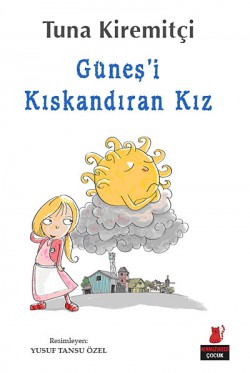 Güneş'i Kıskandıran Kız Güneş'i Kıskandıran Kız