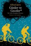 Günler ve Geceler Bir Asker Kaçağının Romanı
