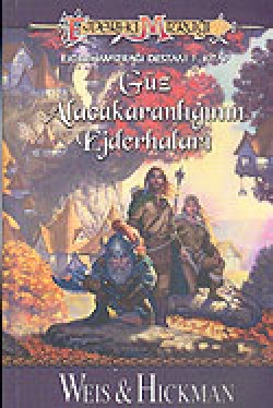 Güz Alaca Karanlığının Ejderhaları / 1. Kitap Güz Alaca Karanlığının Ejderhaları / 1. Kitap