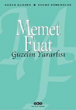 Güzelin Yararlısı Güzelin Yararlısı