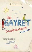 Ha Gayret, Başaracaksın! / Erdem Hikayeleri