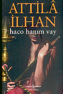Haco Hanım Vay Haco Hanım Vay