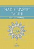 Hadis Rivayet Tarihi