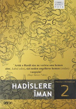 Hadislere İman -2 Hadislere İman -2