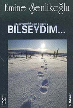 Harcandıktan Sonra Bilseydim Harcandıktan Sonra Bilseydim