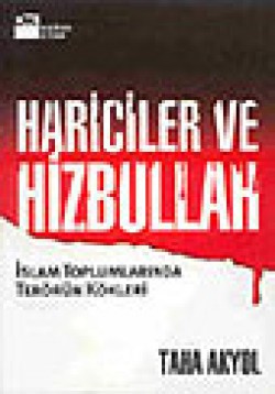 Hariciler ve Hizbullah Hariciler ve Hizbullah