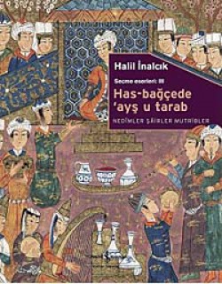 Has-Bağçede Ayş u Tarab Has-Bağçede Ayş u Tarab