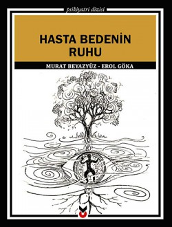 Hasta Bedenin Ruhu Hasta Bedenin Ruhu
