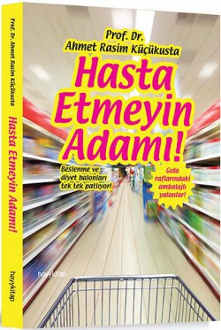 Hasta Etmeyin Adamı! Hasta Etmeyin Adamı!
