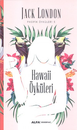 Hawaii Öyküleri / Pasifik Öyküleri 3 Hawaii Öyküleri / Pasifik Öyküleri 3