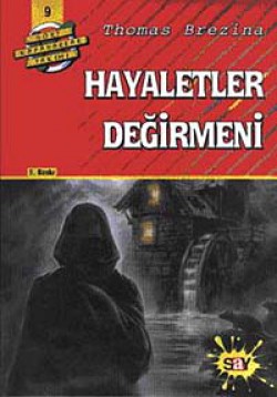 Hayaletler Değirmeni / Dört Kafadar Takımı Hayaletler Değirmeni / Dört Kafadar Takımı