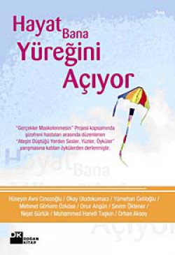 Hayat Bana Yüreğini Açıyor Hayat Bana Yüreğini Açıyor