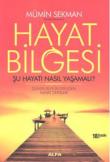 Hayat Bilgesi Şu Hayatı Nasıl Yaşamalı?
