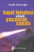 Hayat Felsefesi Yahud Yaşamak Sanatı