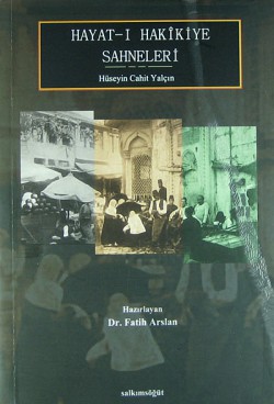Hayat-ı Hakikiye Sahneleri Hayat-ı Hakikiye Sahneleri
