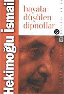 Hayata Düşülen Dipnotlar Hayata Düşülen Dipnotlar
