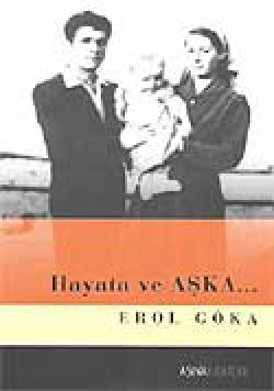 Hayata ve Aşka Hayata ve Aşka