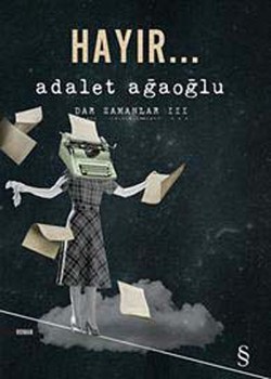 Hayır... / Dar Zamanlar -3 Hayır... / Dar Zamanlar -3