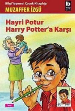 Hayri Potur Harry Potter'a Karşı Hayri Potur Harry Potter'a Karşı