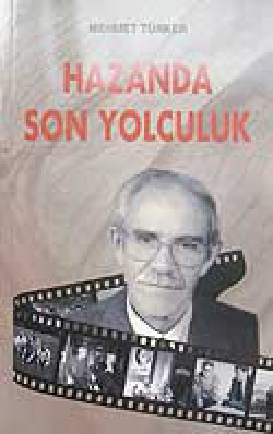 Hazanda Son Yolculuk Hazanda Son Yolculuk