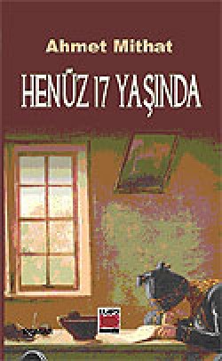 Henüz 17 Yaşında Henüz 17 Yaşında
