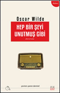 Hep Bir Şeyi Unutmuş Gibi Hep Bir Şeyi Unutmuş Gibi