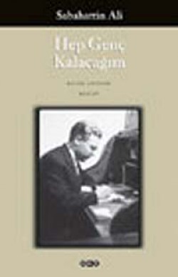 Hep Genç Kalacağım Hep Genç Kalacağım