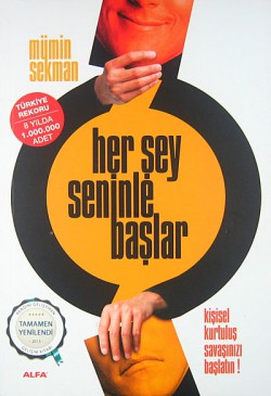 Her Şey Seninle Başlar / Kişisel Kurtuluş Savaşınızı Başlatın! Her Şey Seninle Başlar / Kişisel Kurtuluş Savaşını