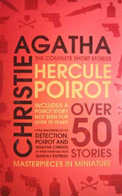 Hercule Poirot: The Complete Short Stories Hercule Poirot: The Complete Short Stories