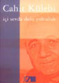 İçi Sevda Dolu Yolculuk İçi Sevda Dolu Yolculuk