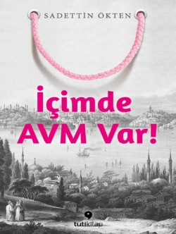 İçimde AVM Var! İçimde AVM Var!