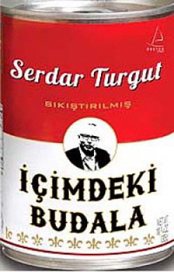 İçimdeki Budala İçimdeki Budala