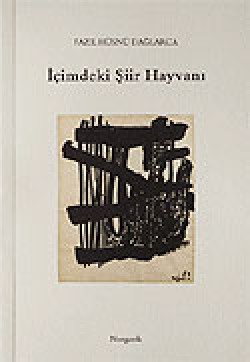 İçimdeki Şiir Hayvanı İçimdeki Şiir Hayvanı