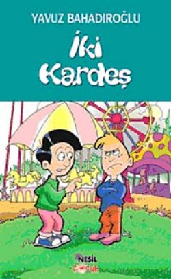 İki Kardeş İki Kardeş