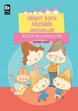 İkizler Okula Başlıyor / Armut Kafa Ailesinin Serüvenleri İkizler Okula Başlıyor / Armut Kafa Ailesinin Serü