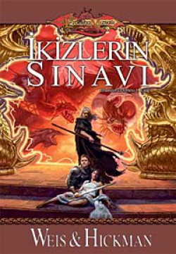 İkizlerin Sınavı / Efsaneler Üçlemesi-3. Kitap İkizlerin Sınavı / Efsaneler Üçlemesi-3. Kitap