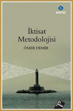 İktisat Metodolojisi İktisat Metodolojisi