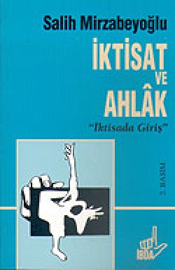 İktisat ve Ahlak İktisat ve Ahlak