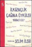İlk Gençlik Çağına Öyküler-1