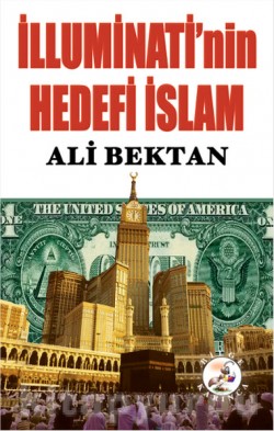 İlluminati'nin Hedefi İslam İlluminati'nin Hedefi İslam