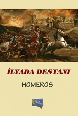 İlyada Destanı İlyada Destanı