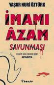 İmam-ı Azam Savunması Şehit Bir Önder İçin Apolocya